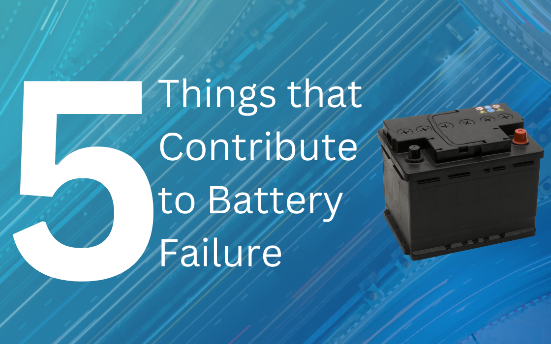 Five Vehicle Problems that Contribute to Battery Failure